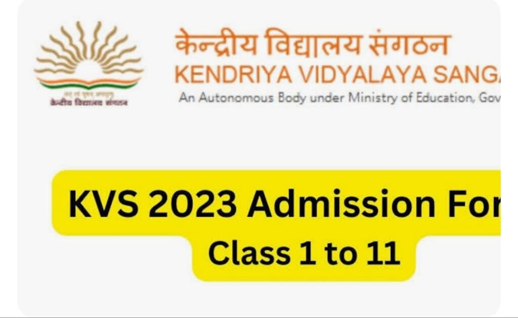 KVS Admission 2023| Kendriya Vidyalaya School Online Admission Class 1-11th