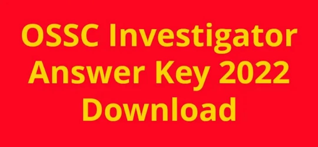 OSSC Primary Investigator Answer Key 2023 | Odisha Primary Investigator Paper Solution