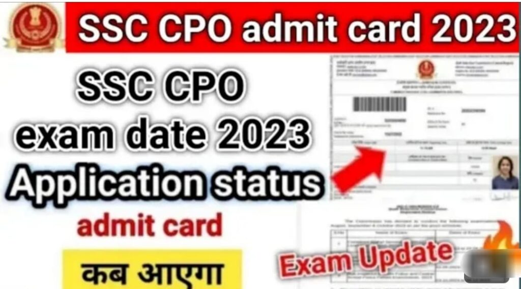 SSC CPO Admit Card 2023, Delhi Police SI Application Status (Region Wise)