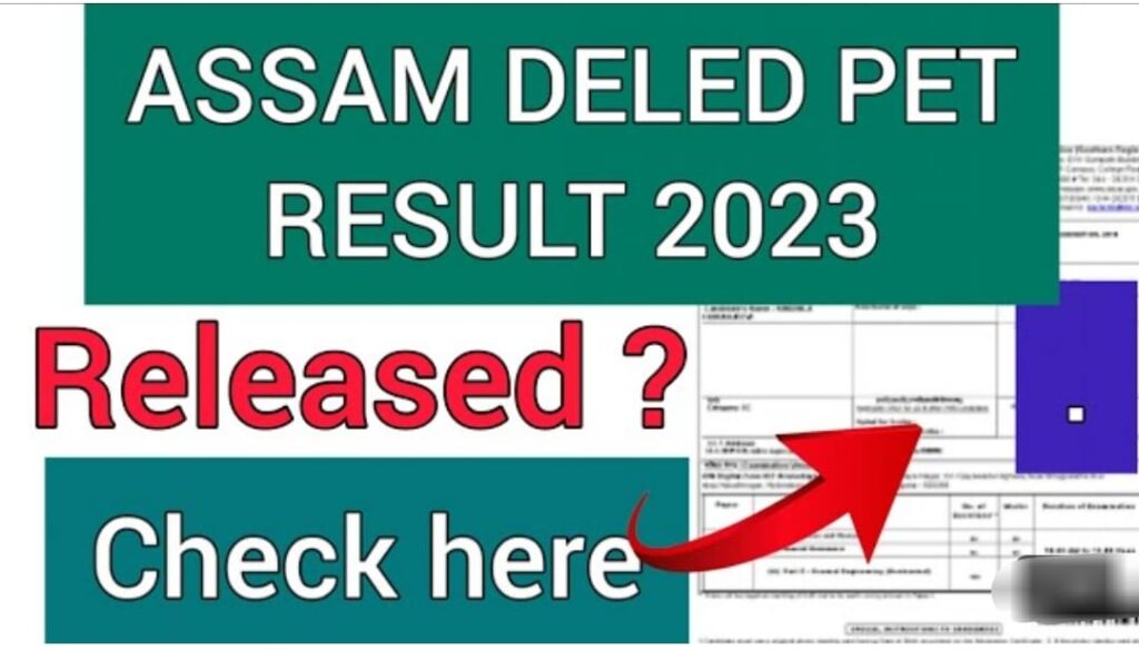 Assam Deled Result 2023, SCERT PET Cut Off Marks, Scorecard Link