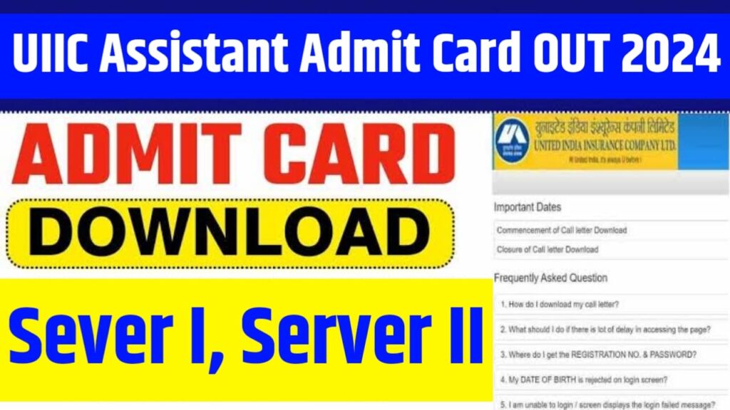 UIIC Assistant Admit Card OUT 2024